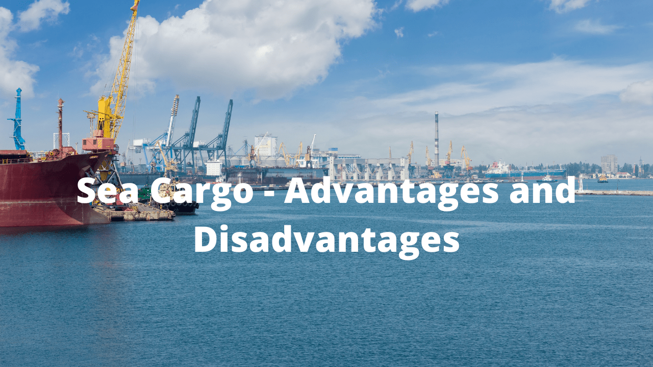 Sea Cargo Advantages and Disadvantages Dunes Cargo and Shipping